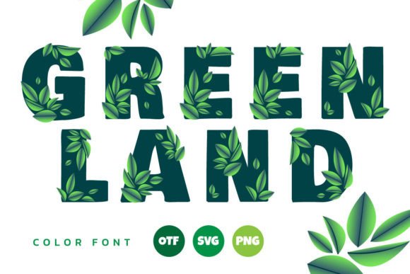 Green Land: A Typeface Rooted in Nature