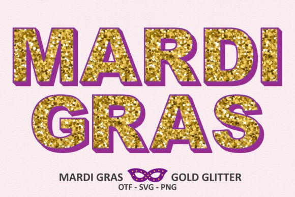 Mardi Gras Gold Glitter: A Font That Captures the Spirit of the Festival